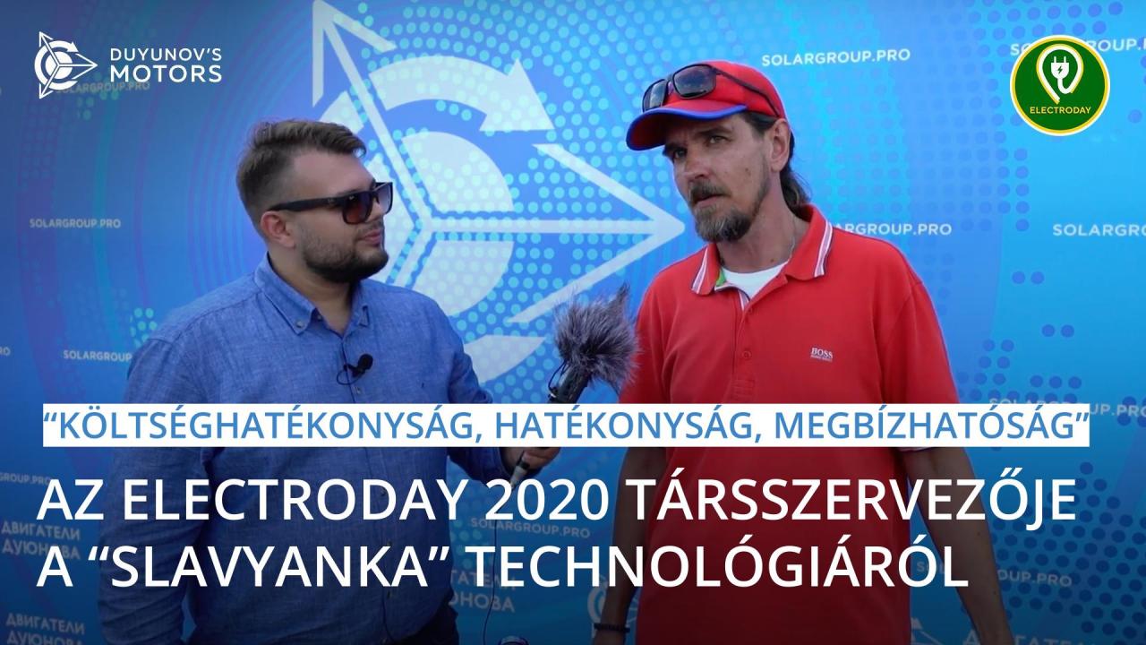 „Költséghatékonyság, hatékonyság, megbízhatóság", - az Electroday 2020 társszervezője a „Slavyanka" technológiáról