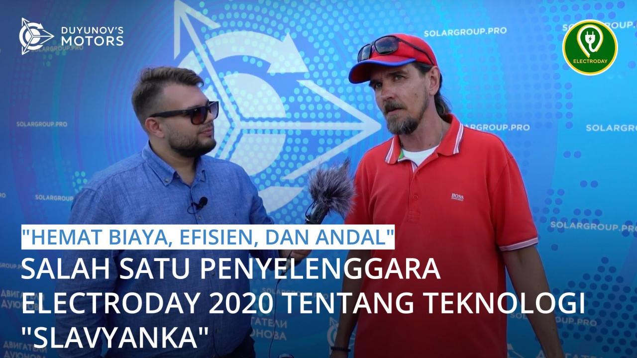 "Hemat biaya, efisien, dan andal" - salah satu penyelenggara Electroday 2020 tentang teknologi "Slavyanka"