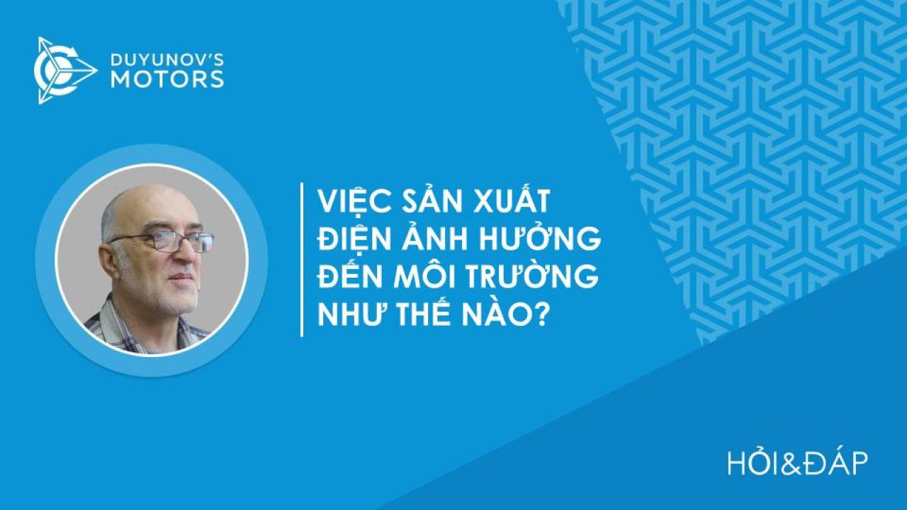 Hỏi&Đáp. Việc sản xuất điện ảnh hưởng đến môi trường như thế nào?