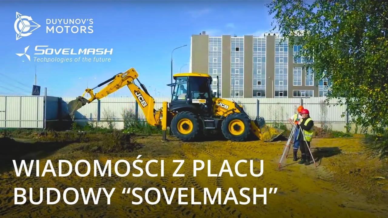 Wiadomości z placu budowy „SovElmash”