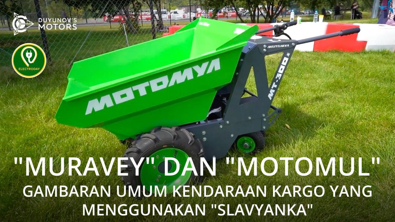 "Muravey" dan "Motomul": gambaran umum kendaraan kargo yang menggunakan "Slavyanka"