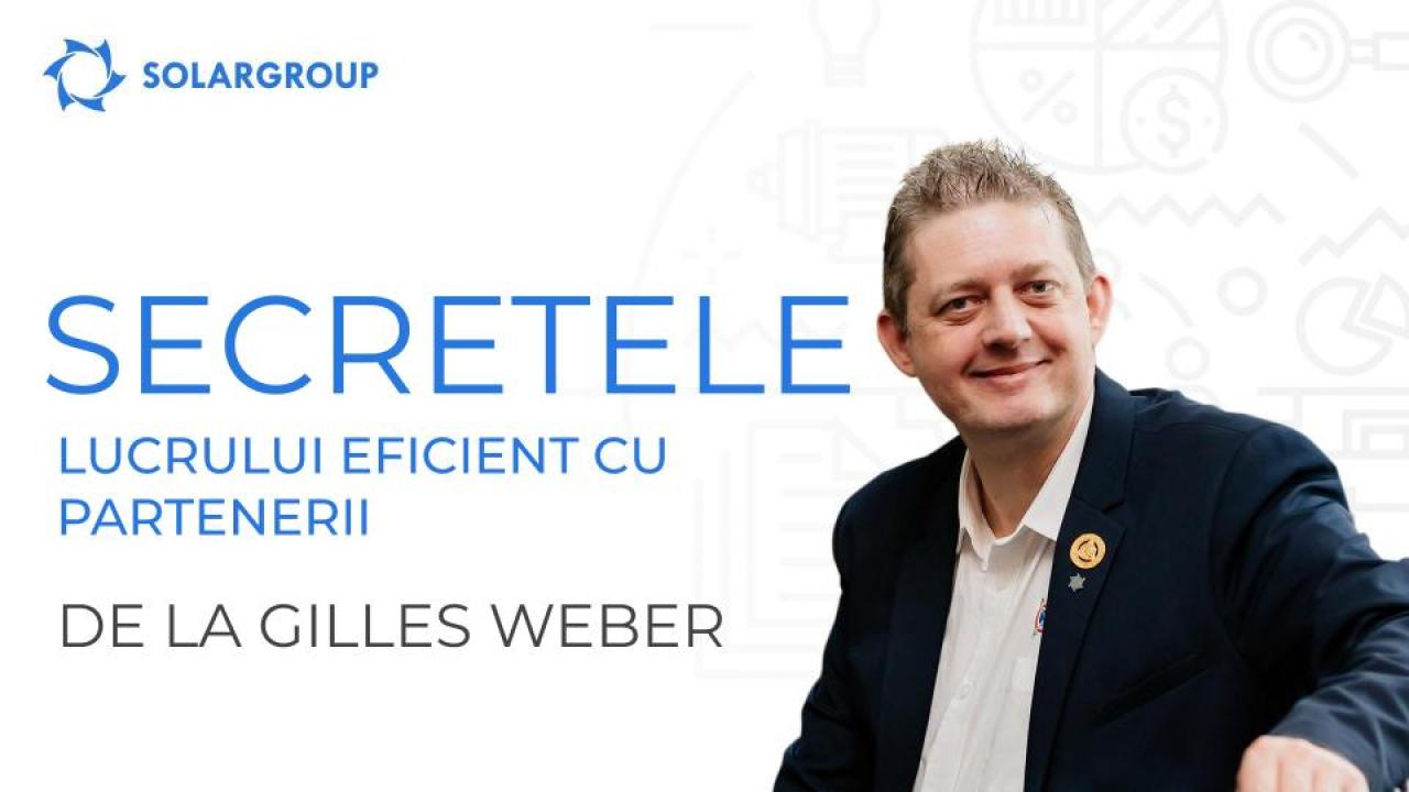 „Investiţi în voi înşivă!” - reprezentantul național în cinci țări Gilles Weber a revelat secretele lucrului său eficient cu partenerii