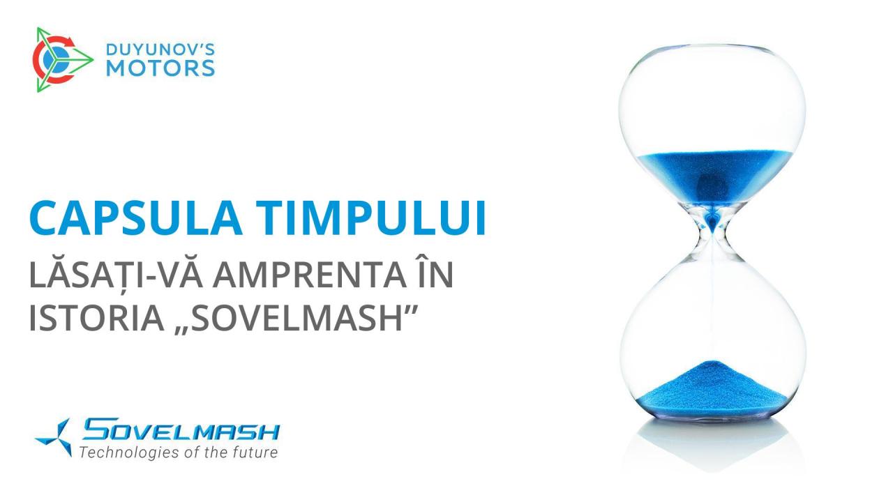 Capsula timpului: lăsați-vă amprenta în istoria „SovElMash”