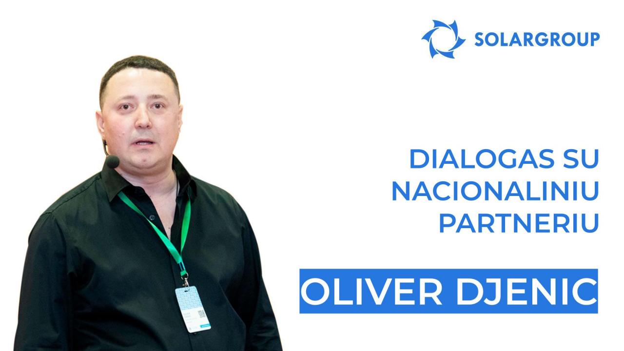 Dialogas su nacionaliniu partneriu | Oliver Djenic (Oliveris Dženičas)