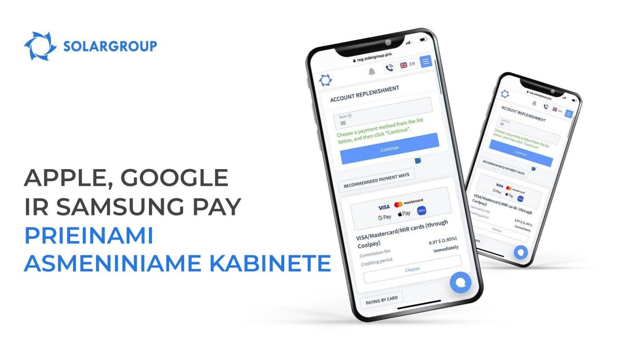 Investuokite keliais paspaudimais: asmeniniame kabinete tapo prieinamos Apple, Google ir Samsung Pay paslaugos