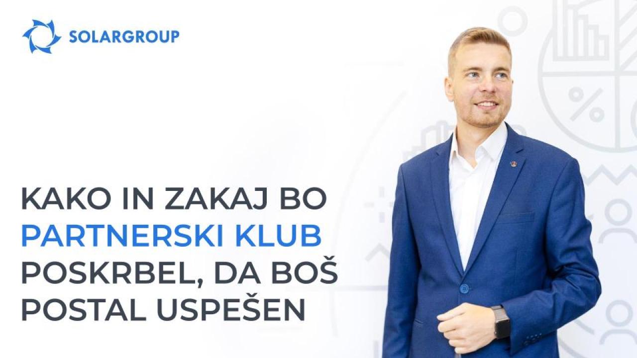 Kako in zakaj bo Partnerski klub poskrbel, da boš postal uspešen