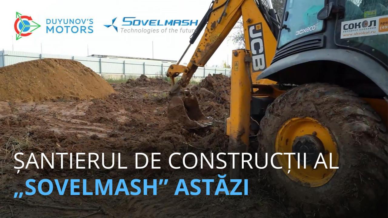 Știri de pe șantierul de construcții al „SovElMash”