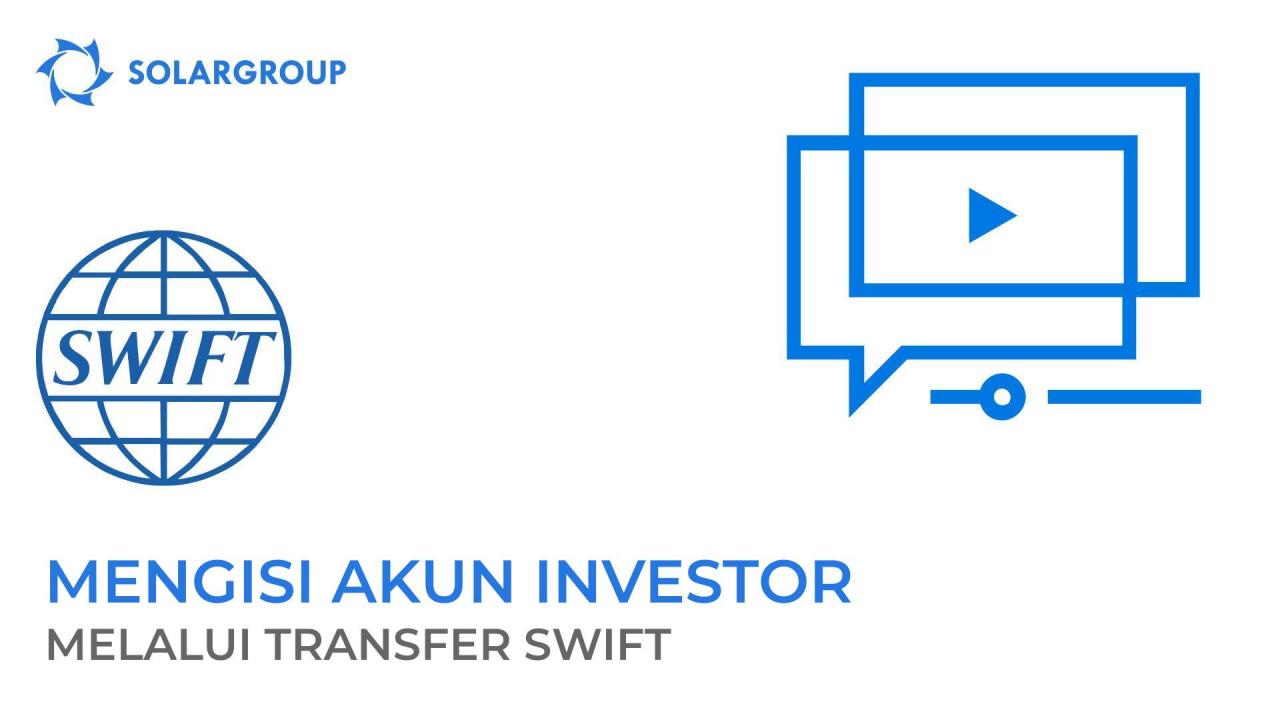 Bagaimana Anda dapat mengisi akun utama investor milik Anda melalui transfer SWIFT?