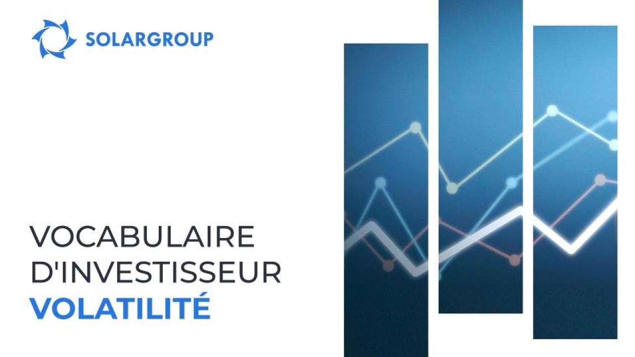 #Vocabulaired'investisseur: Volatilité