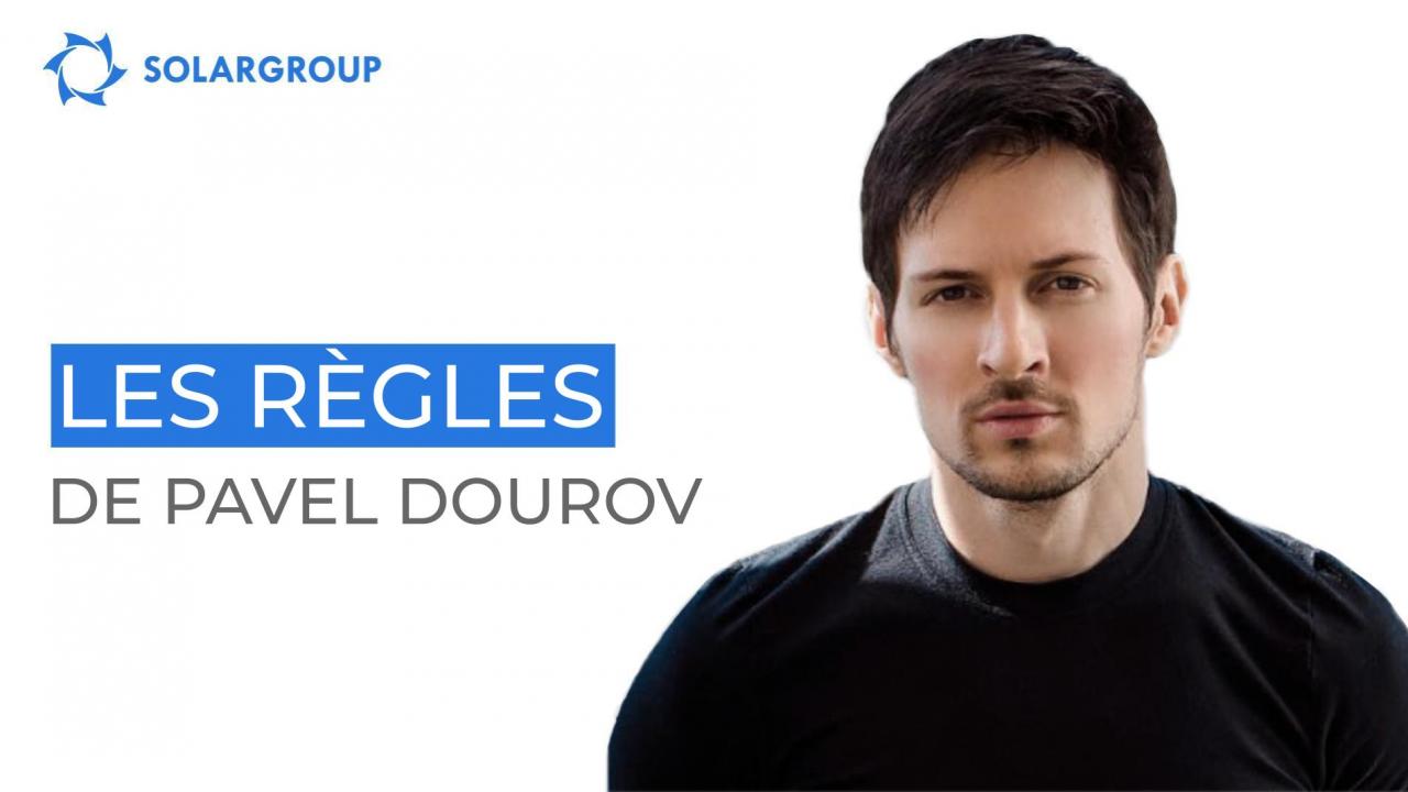 Les règles de Pavel Dourov