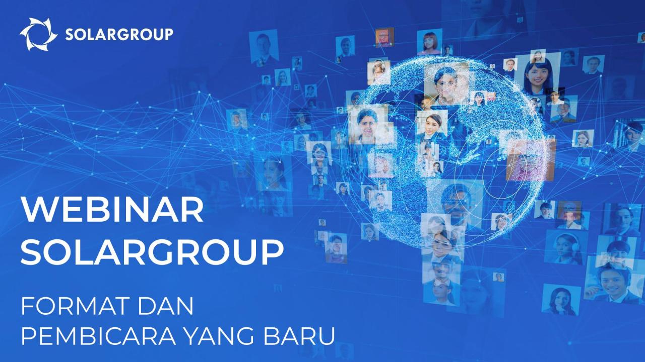 Webinar SOLARGROUP: format dan ahli siaran yang lebih banyak