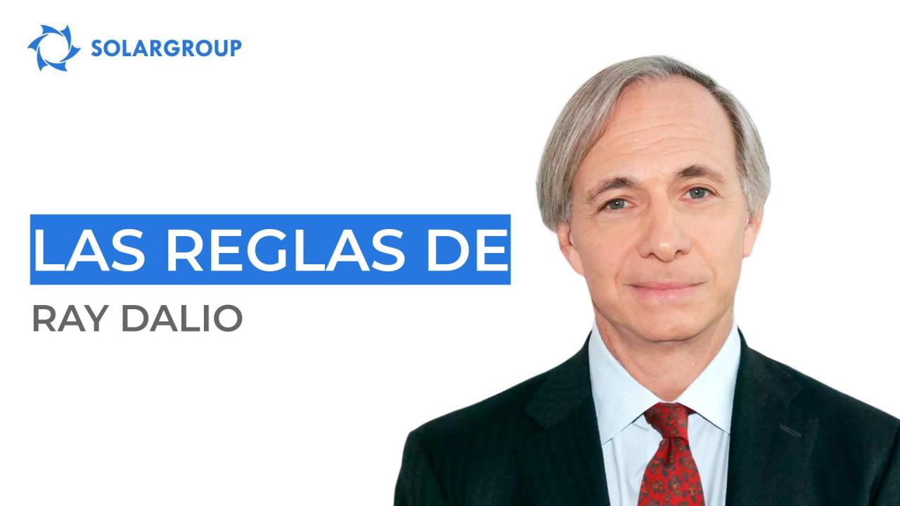 Las reglas de Ray Dalio