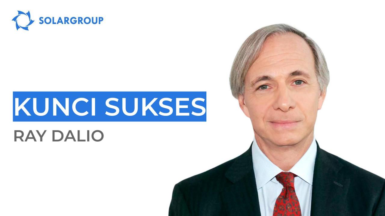 Kunci Sukses Ray Dalio