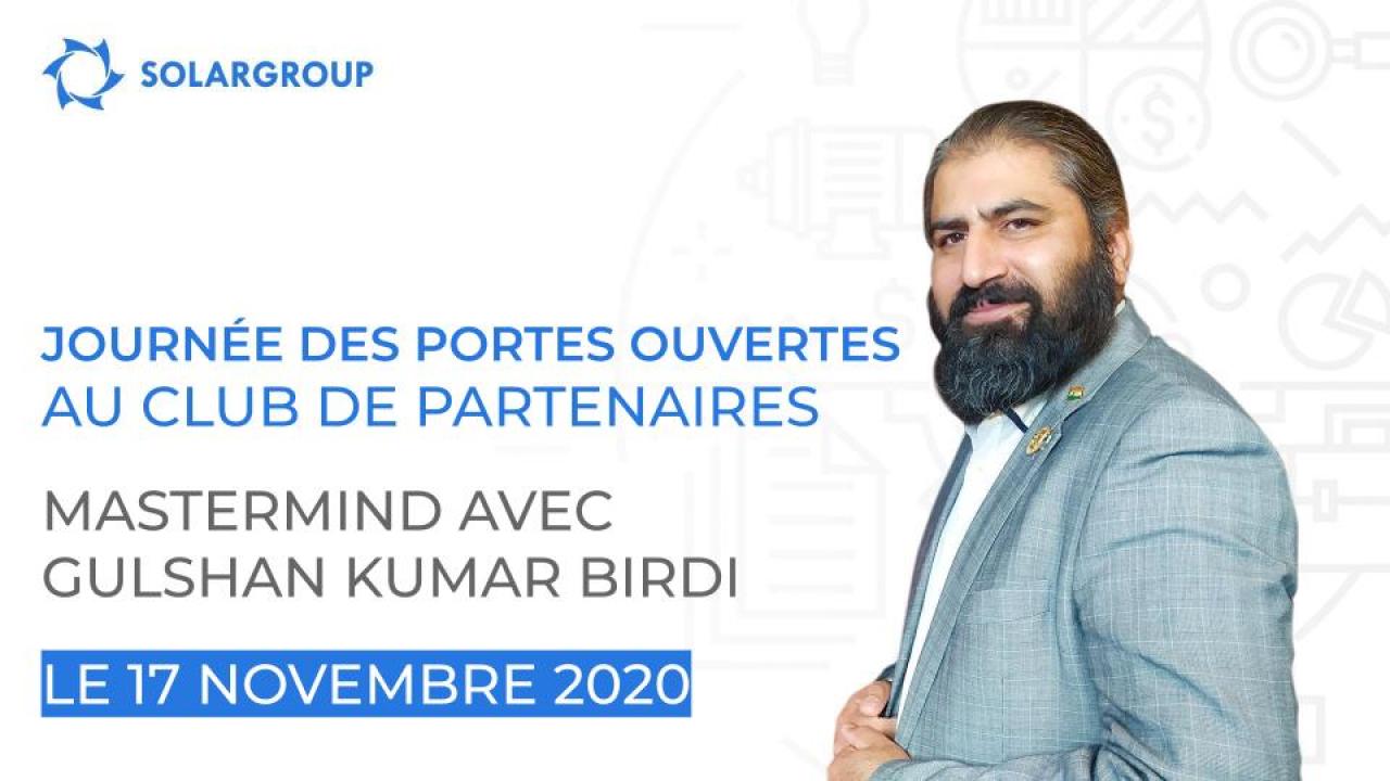 Journée des portes ouvertes au Club de partenaires de SOLARGROUP: mastermind avec Gulshan Kumar Birdi