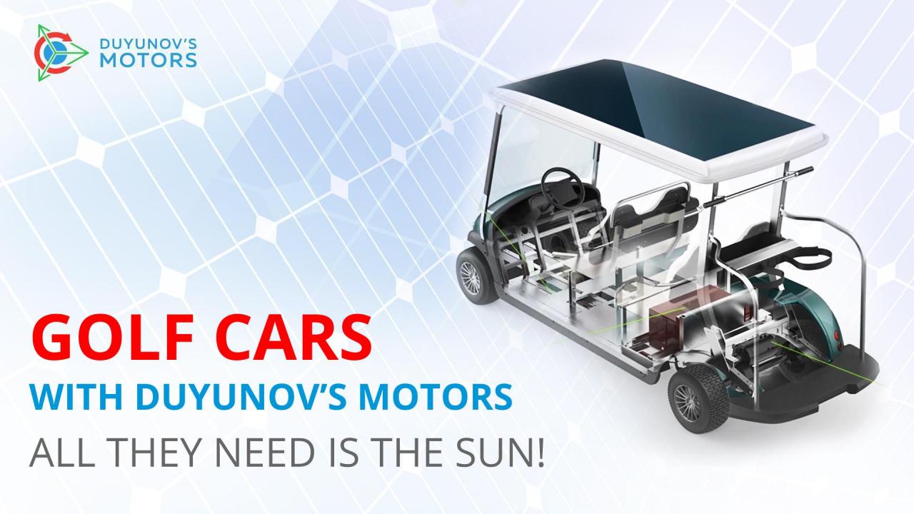 Golf cars with Duyunov's motors: the only thing they need is the sun!