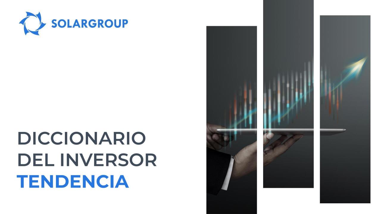 #Diccionariodelinversor: tendencia