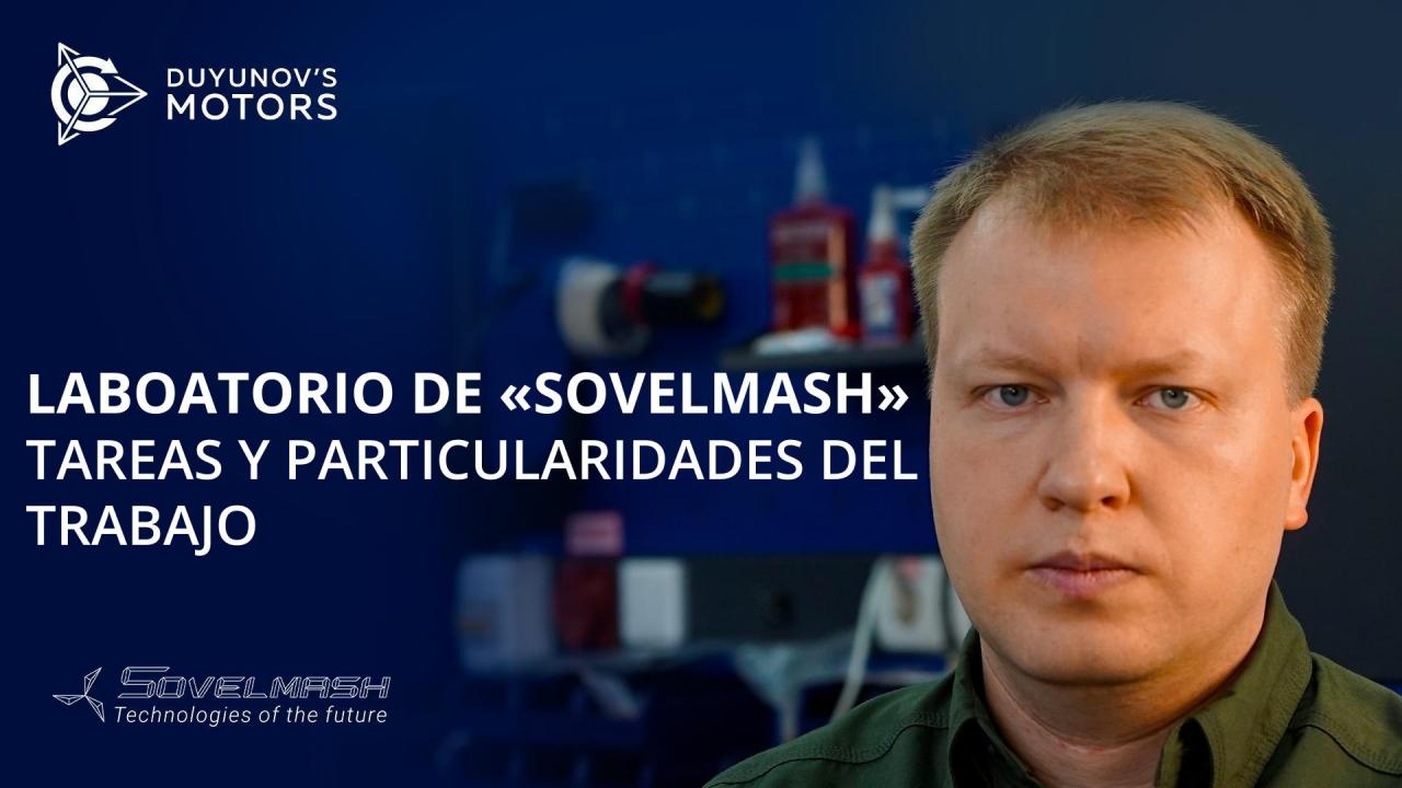 Laboratorio de "SovElMash": tareas y particularidades del trabajo