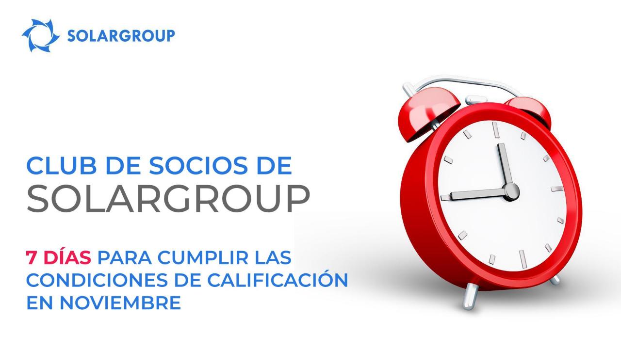 7 días para la finalización del período de calificación en el Club de Socios de SOLARGROUP