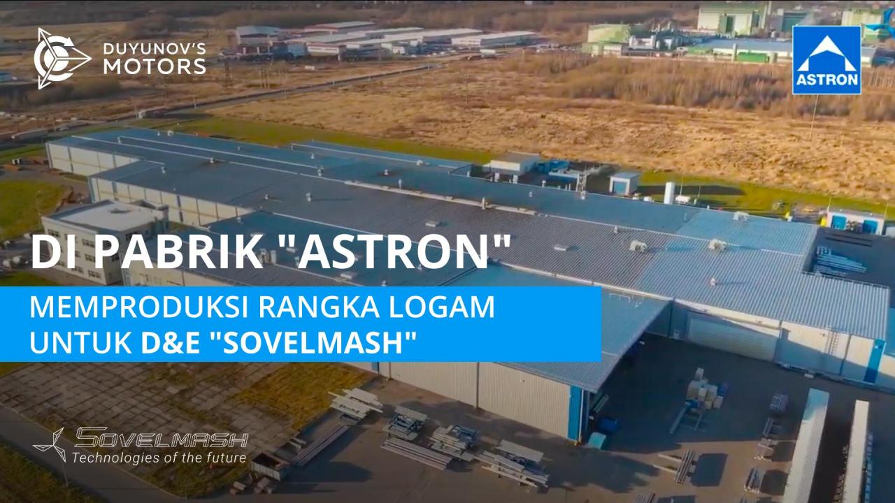 Di pabrik "Astron": rangka logam untuk departemen D&E "SovElMash" diproduksi di sini