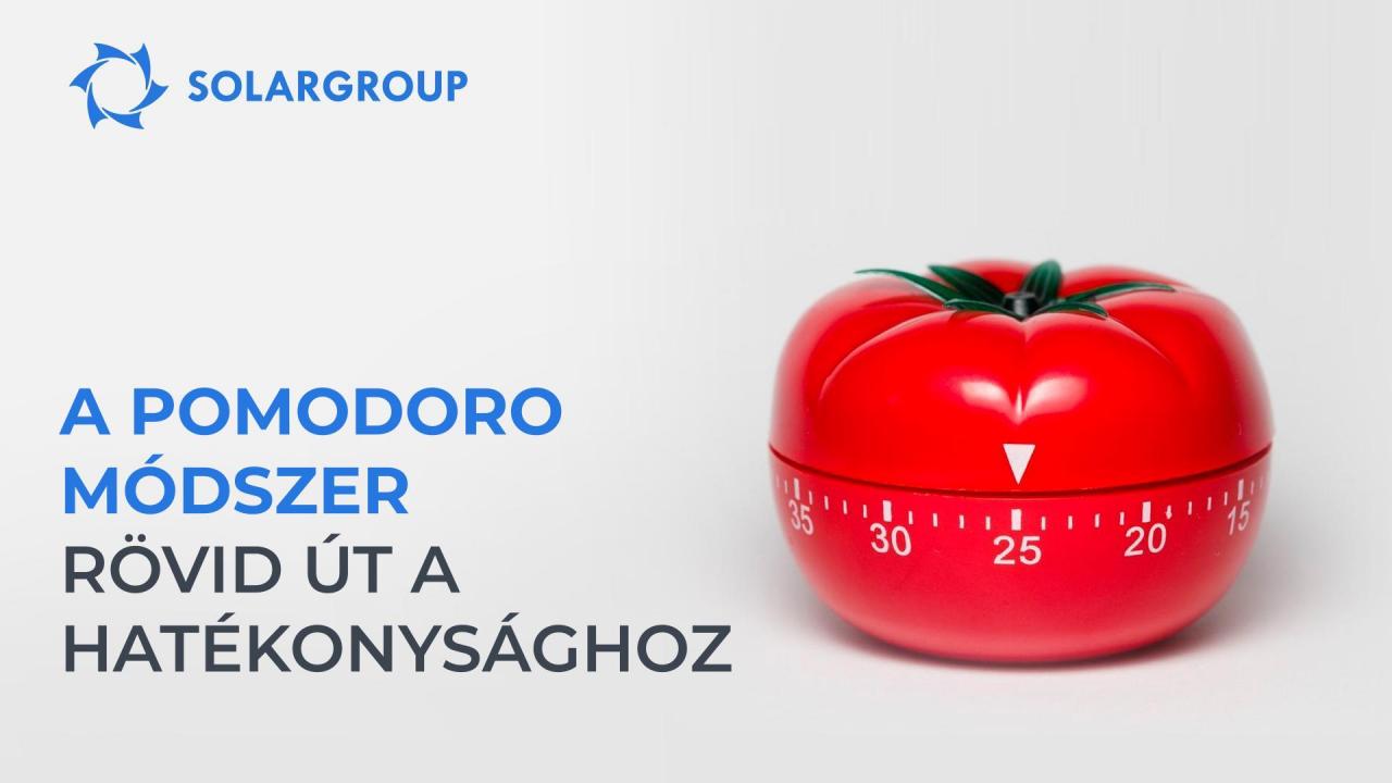 Miként segíthet a Pomodoro módszer a személyes hatékonyság elérésében?