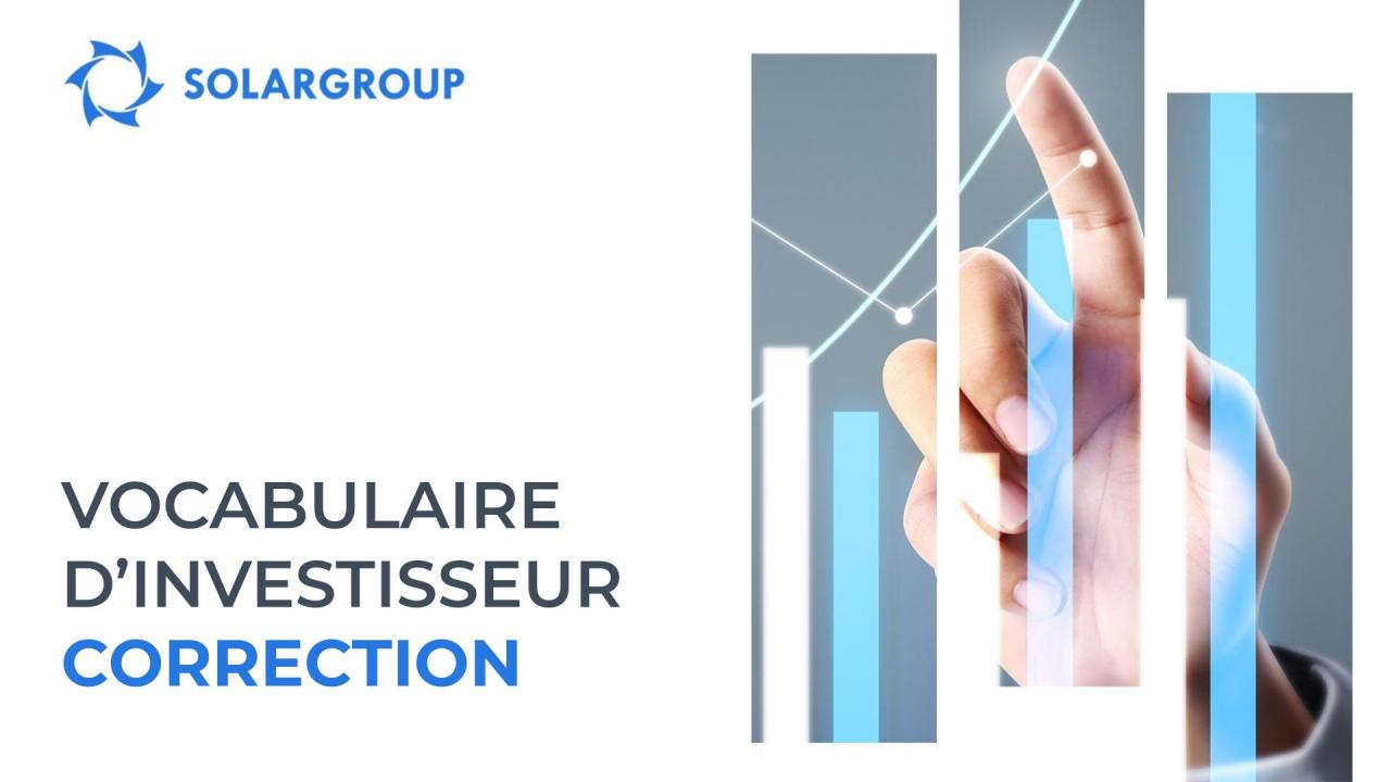 #Vocabulaired'investissseur: Correction