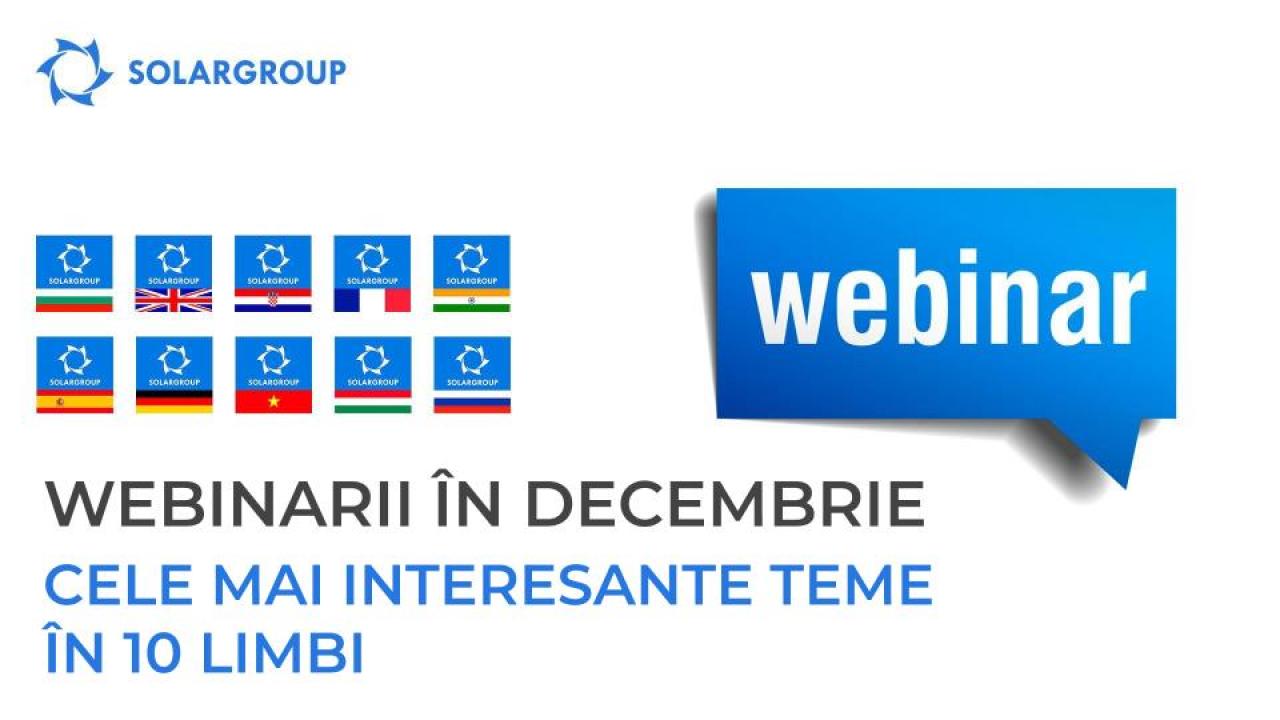 Webinariile SOLARGROUP în decembrie: cele mai interesante teme