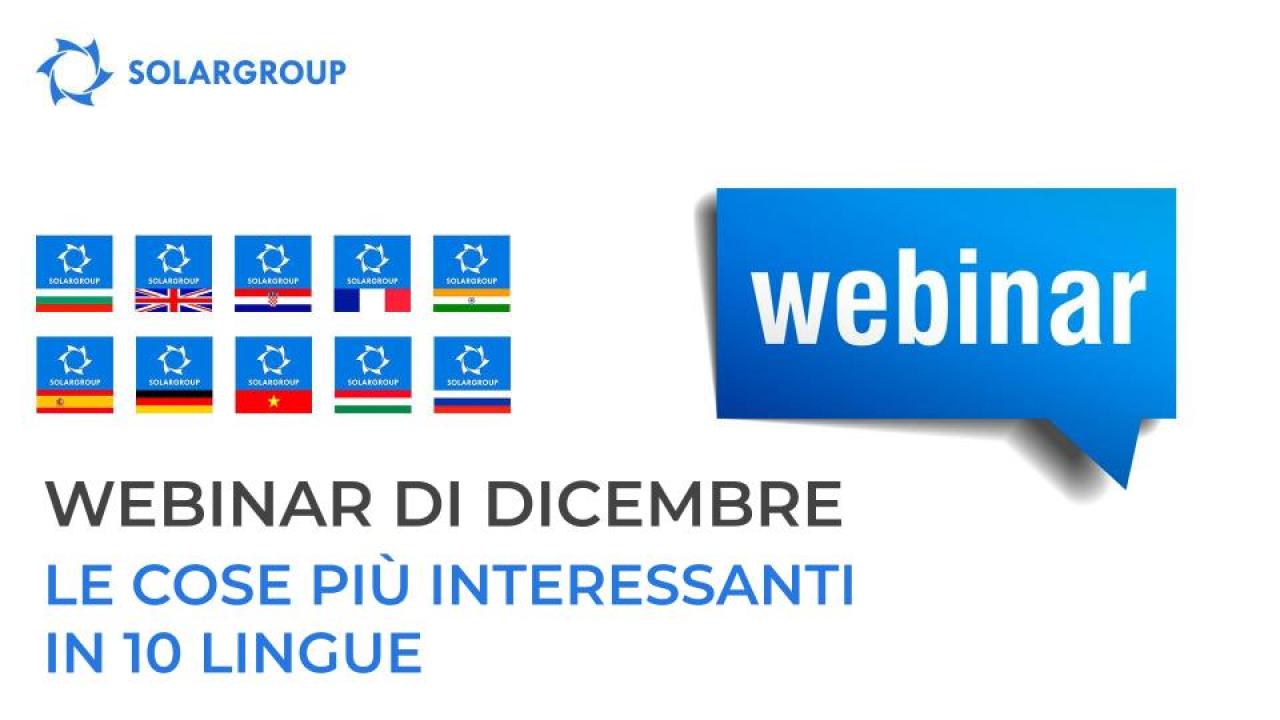 Webinar SOLARGROUP a dicembre: le cose più interessanti