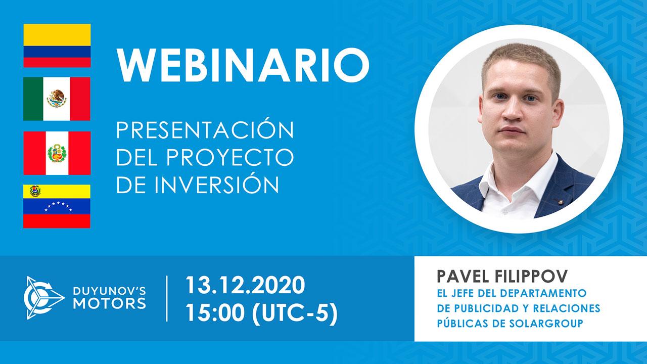 Latinoamerica. Presentación del proyecto de inversión "Motores de Duyunov"