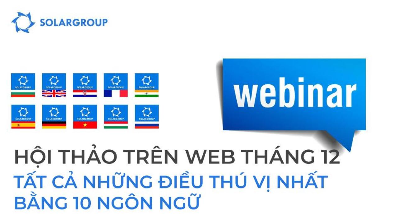 Hội thảo trên web của SOLARGROUP tháng 12: tất cả những điều thú vị nhất