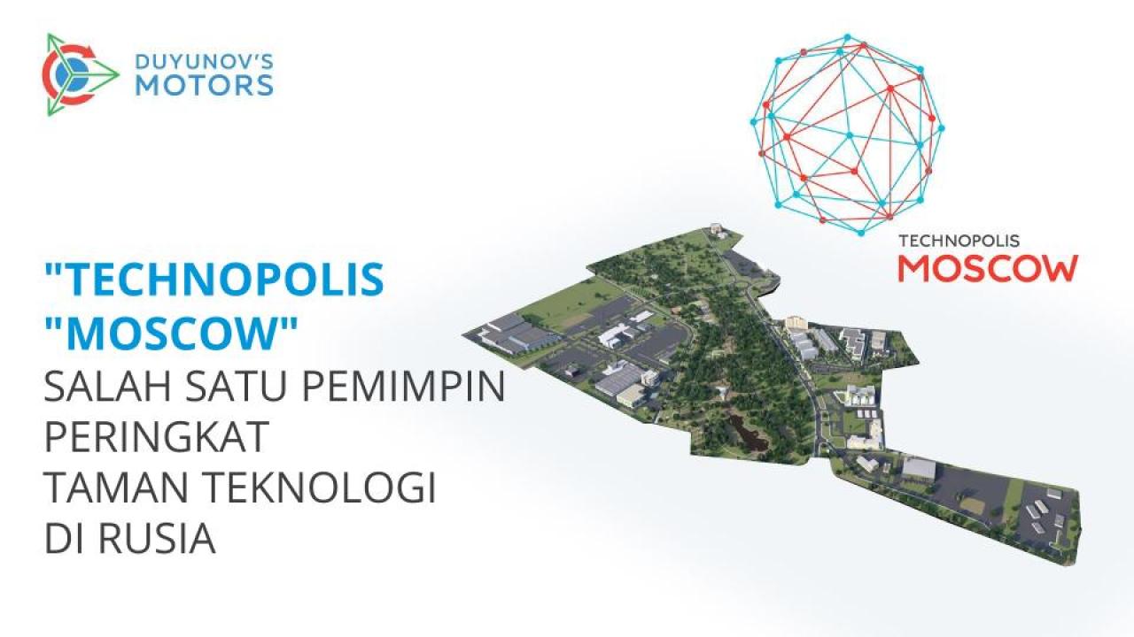 "Technopolis "Moscow" merupakan salah satu pemimpin peringkat taman teknologi di Rusia