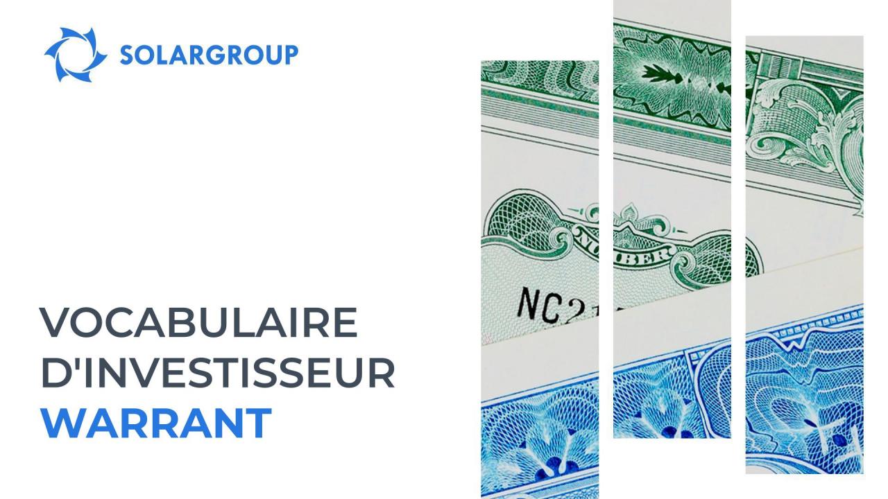 #Vocabulaired'investisseur : Warrant