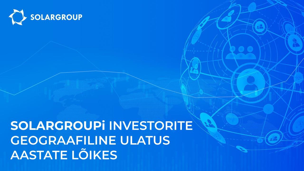 SOLARGROUPi investorite geograafiline ulatus aastate lõikes