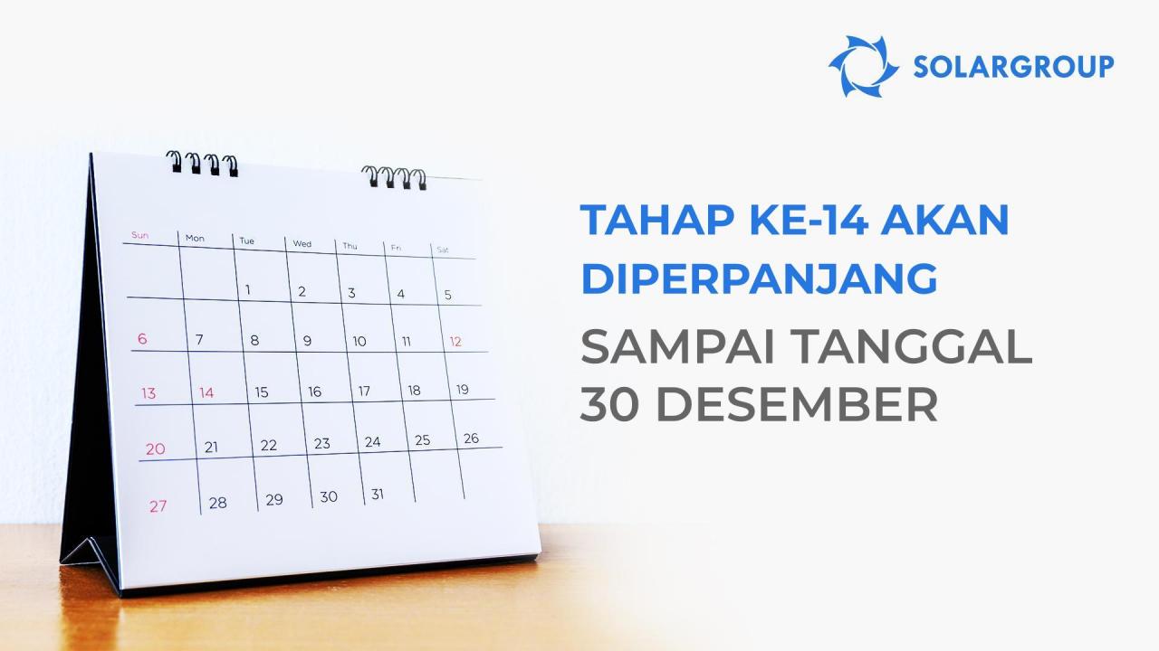 Tahap ke-14 akan terus berlangsung sampai tanggal 30 Desember!