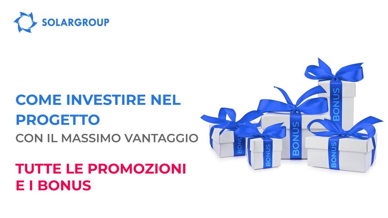 Come investire nel progetto con il massimo vantaggio: tutte le promozioni e i bonus