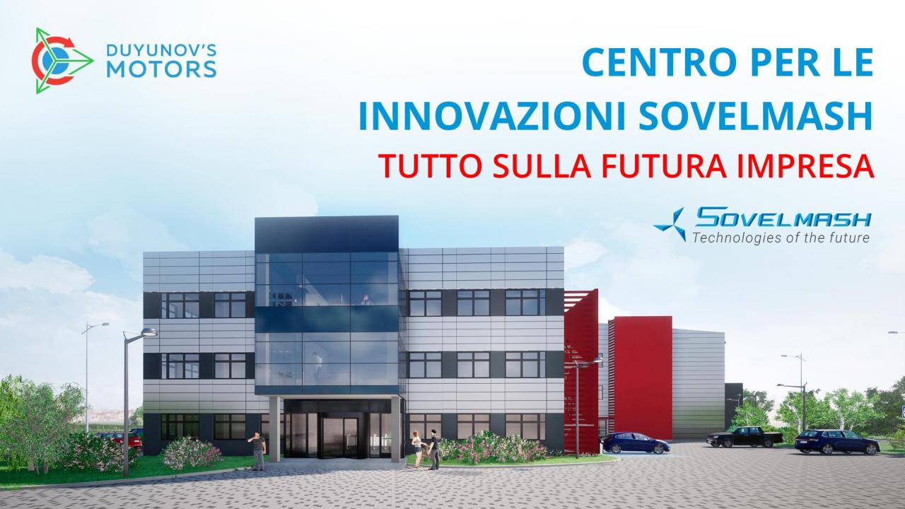 Centro per le innovazioni SovElMash: tutto sull'impresa futura