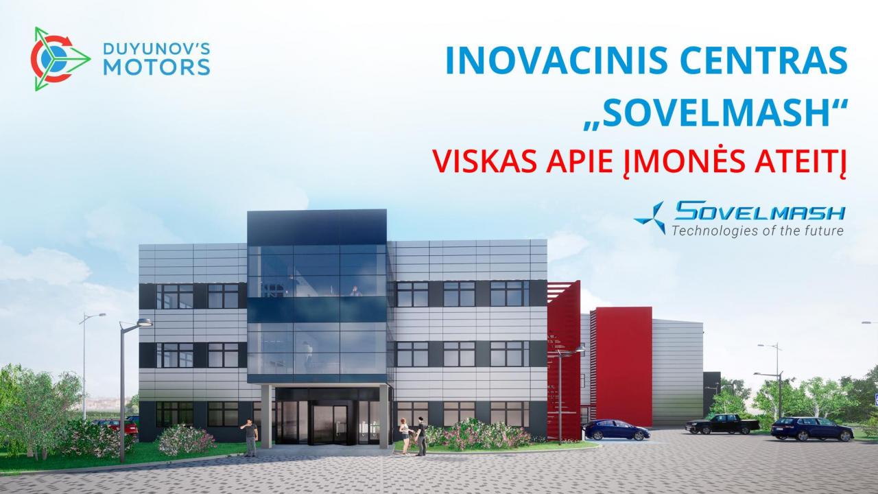 Inovacinis centras „SovElMash“: viskas apie įmonės ateitį