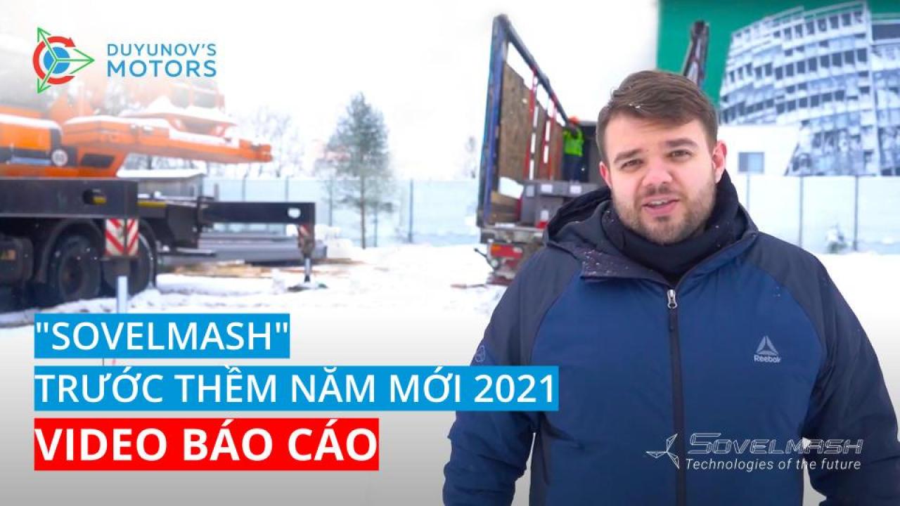 "SovElMash" trước thềm năm mới 2021: video báo cáo