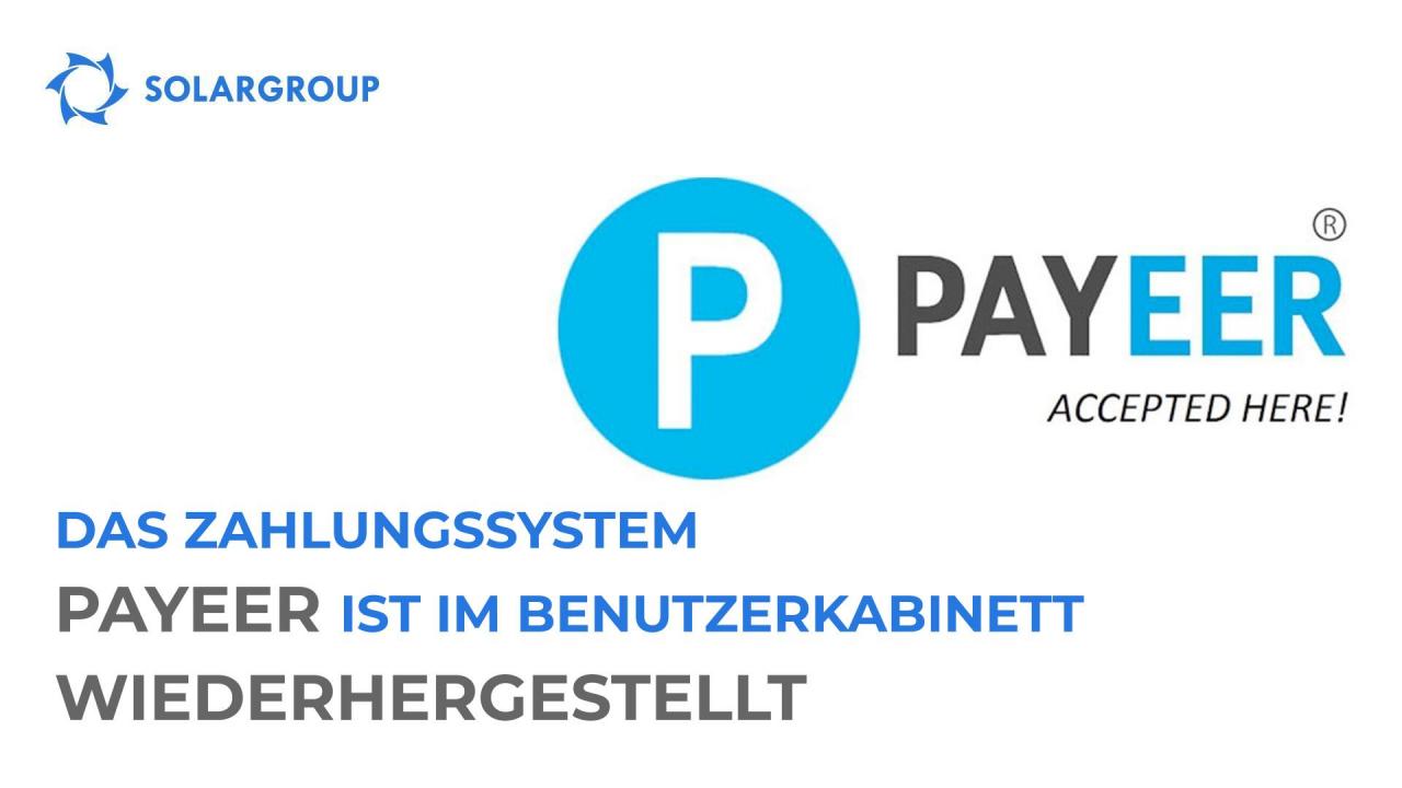 Das Zahlungssystem Payeer funktioniert wieder im Benutzerkabinett