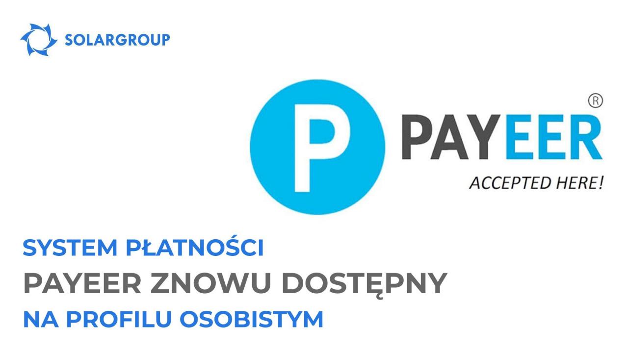 System płatności Payeer znowu funkcjonuje na profilu osobistym