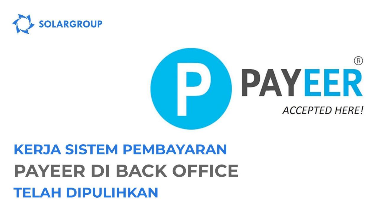 Sistem pembayaran Payeer kembali tersedia di back office