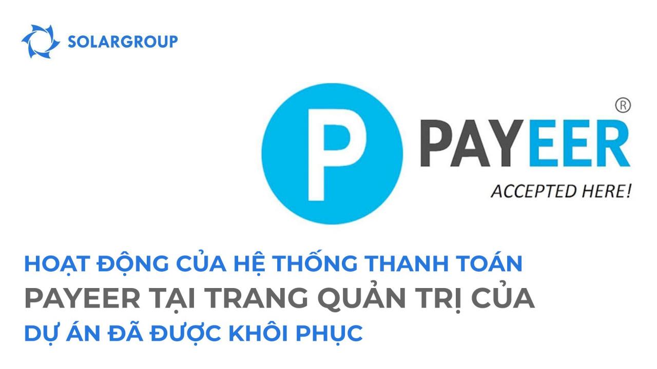 Hệ thống thanh toán Payeer hoạt động trở lại tại trang quản trị