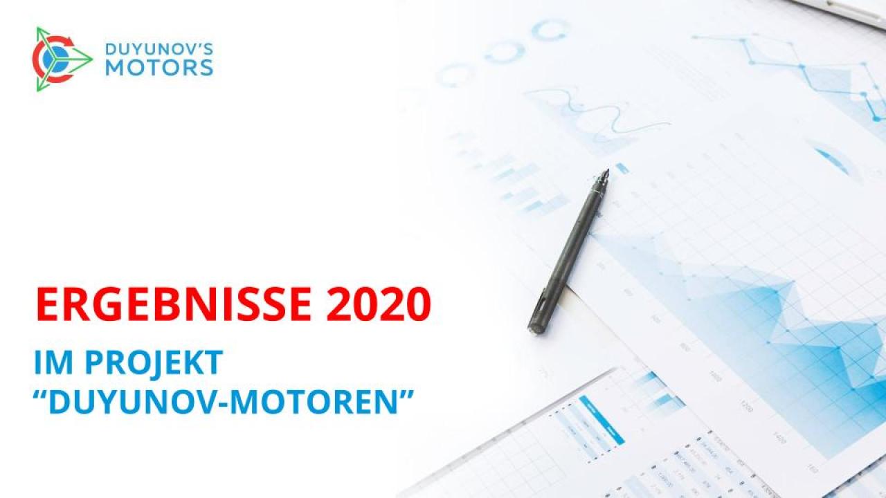 Ergebnisse 2020 im Projekt "Duyunov-Motoren"