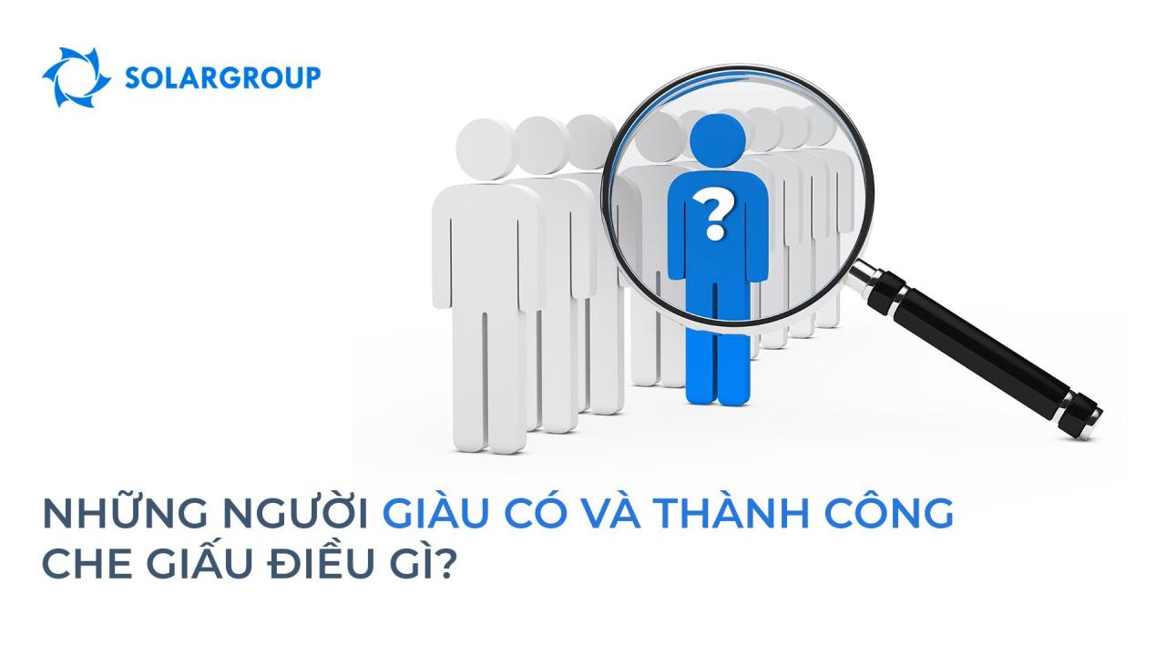 Những người giàu có và thành công che giấu điều gì?