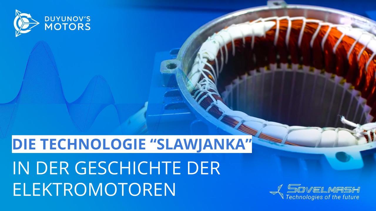 Der Durchbruch, auf den schon seit 100 Jahren gewartet wird: Die Technologie "Slawjanka" in der Geschichte der Elektromotoren