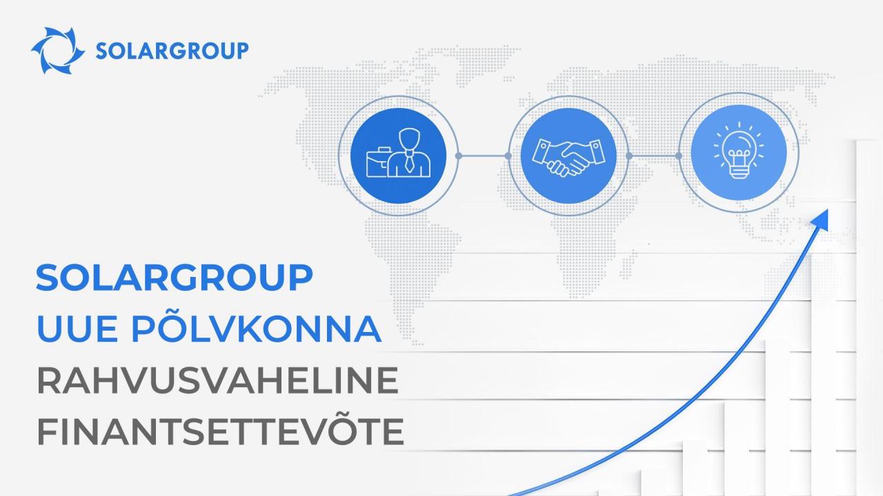 SOLARGROUP - uue põlvkonna rahvusvaheline finantsettevõte