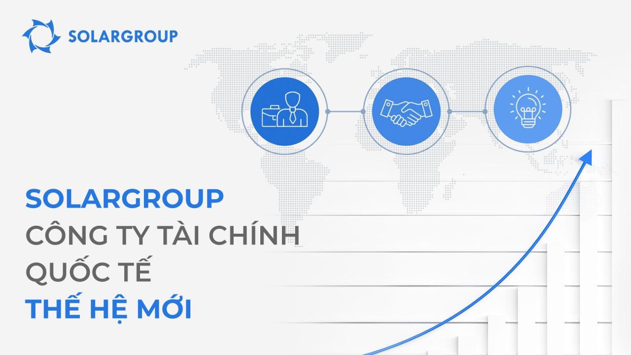 SOLARGROUP là một công ty tài chính quốc tế thế hệ mới