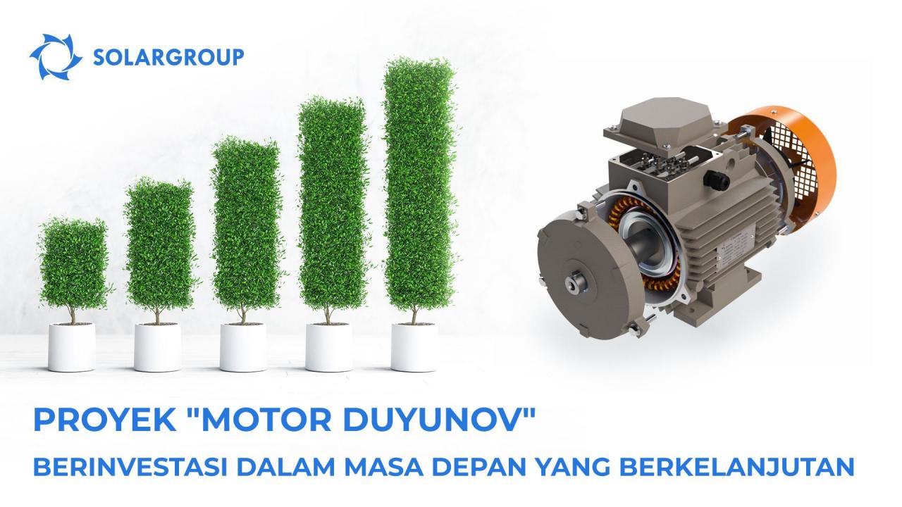 Proyek "motor Duyunov": berinvestasi dalam masa depan yang berkelanjutan