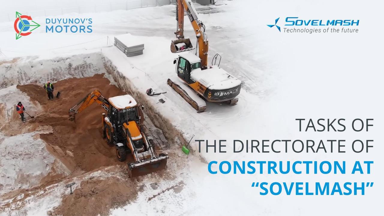 Directorate of Construction at "SovElMash"/ Tasks and responsibilities