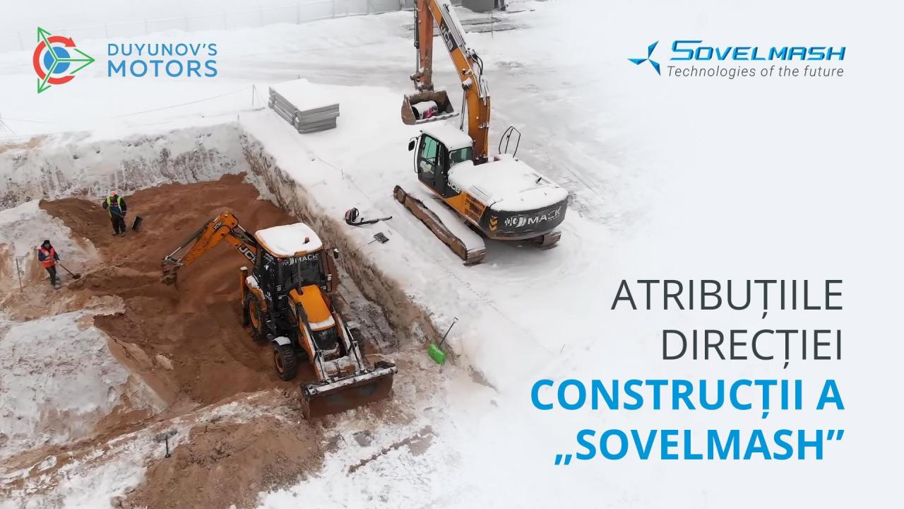 Direcția construcții a „SovElMash” / Atribuțiile și zonele de responsabilitate