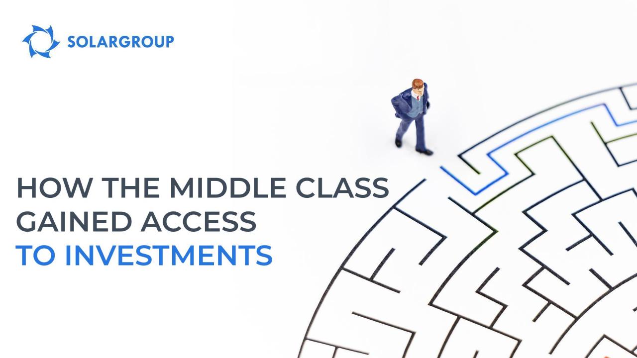 The story of the middle class gaining access to investments